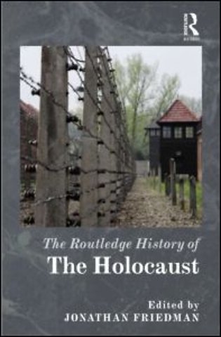 Routledge History of the Holocaust
