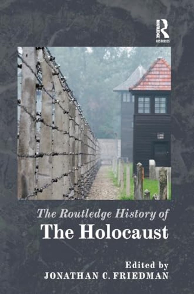 Routledge History of the Holocaust