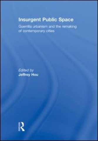 Insurgent Public Space