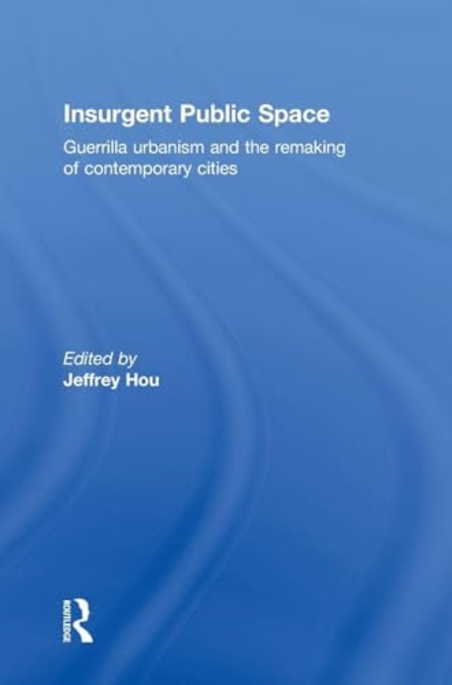 Insurgent Public Space