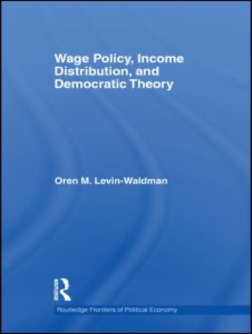 Wage Policy, Income Distribution, and Democratic Theory