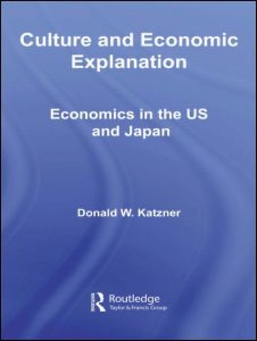 Culture and Economic Explanation