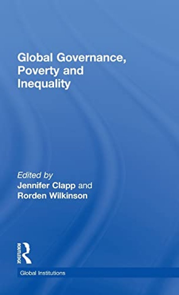 Global Governance, Poverty and Inequality