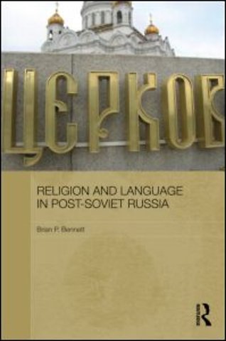 Religion and Language in Post-Soviet Russia