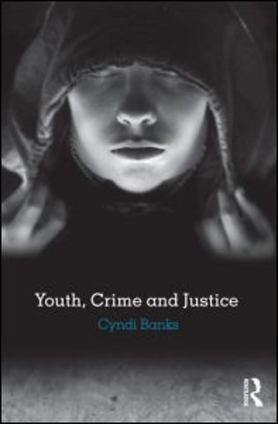 Youth, Crime and Justice