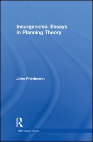 Insurgencies: Essays in Planning Theory