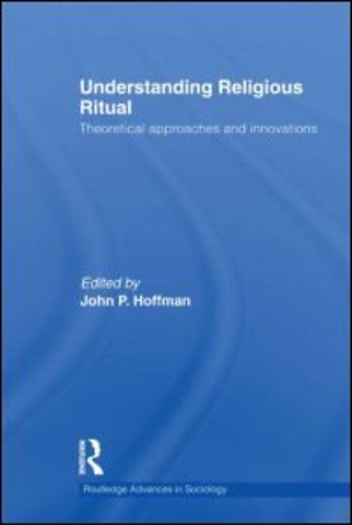 Understanding Religious Ritual