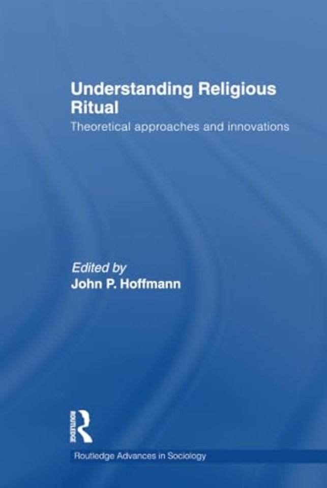 Understanding Religious Ritual