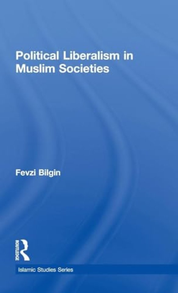 Political Liberalism in Muslim Societies