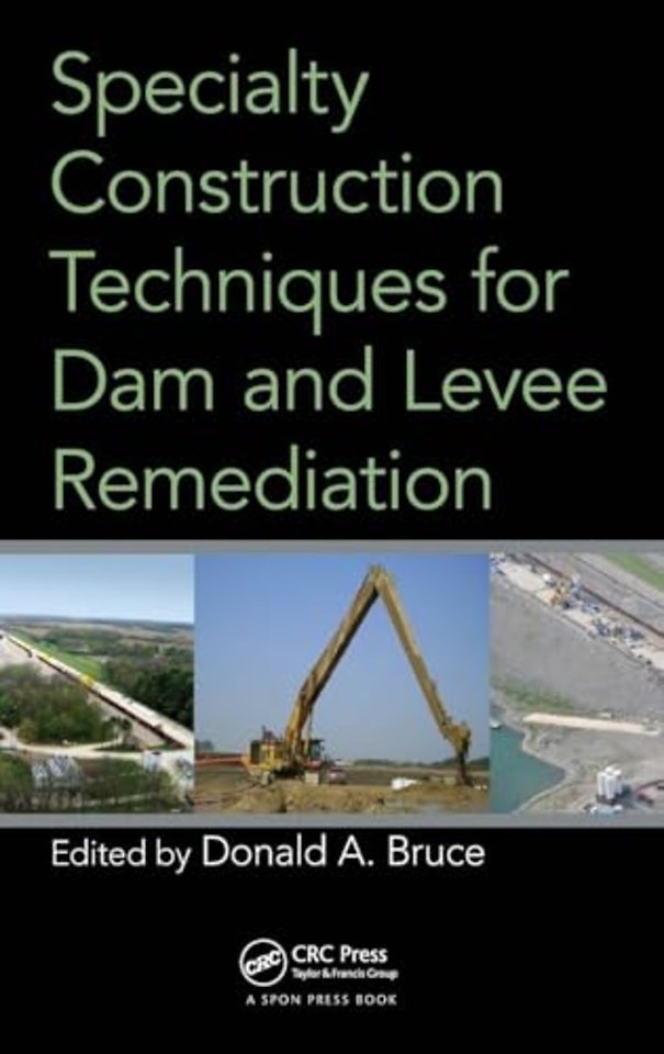 Specialty Construction Techniques for Dam and Levee Remediation