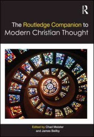 Routledge Companion to Modern Christian Thought