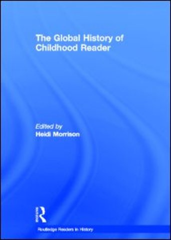 Global History of Childhood Reader