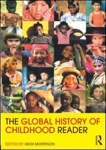 Global History of Childhood Reader