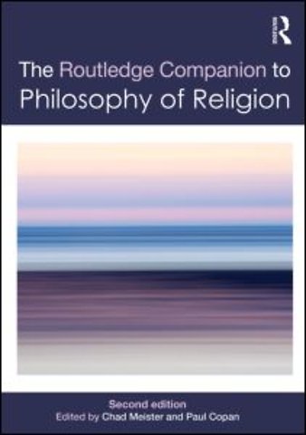 Routledge Companion to Philosophy of Religion
