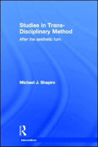 Studies in Trans-Disciplinary Method