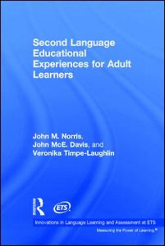 Second Language Educational Experiences for Adult Learners