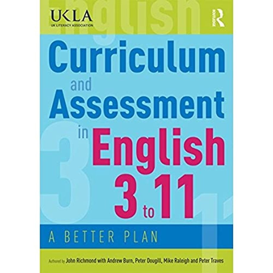 Curriculum and Assessment in English 3 to 11