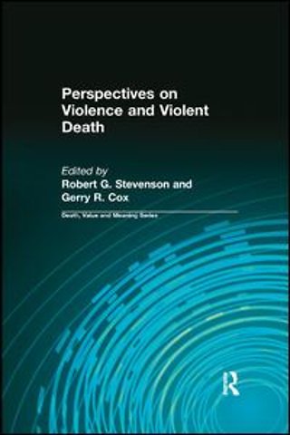 Perspectives on Violence and Violent Death