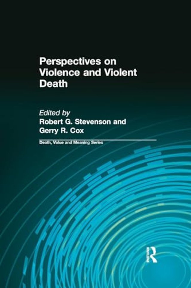 Perspectives on Violence and Violent Death