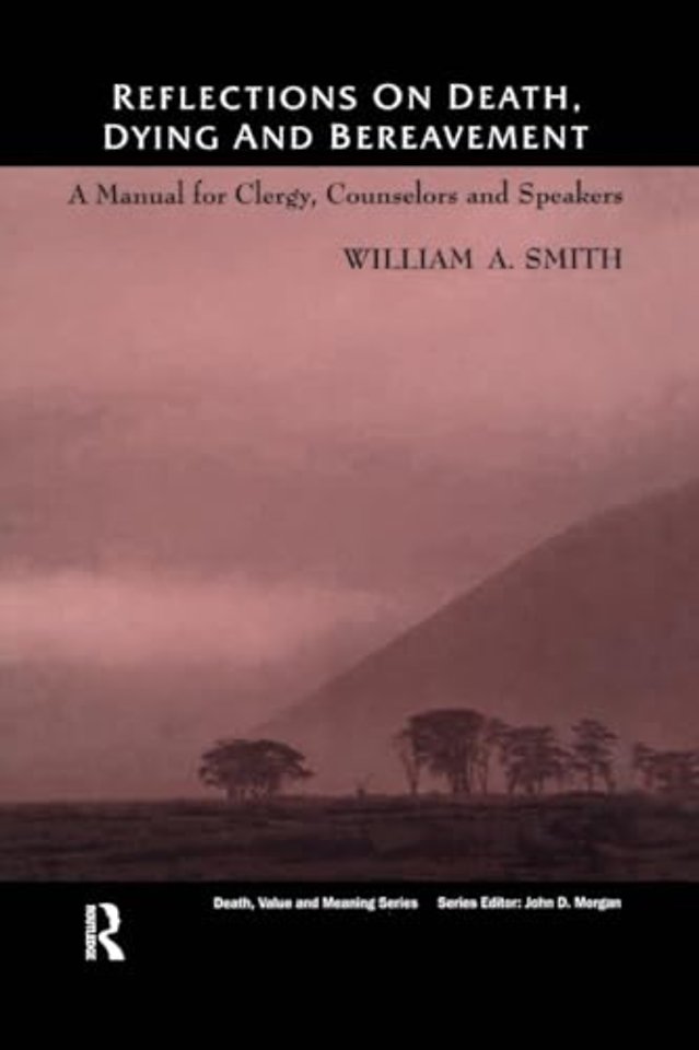 Reflections on Death, Dying and Bereavement