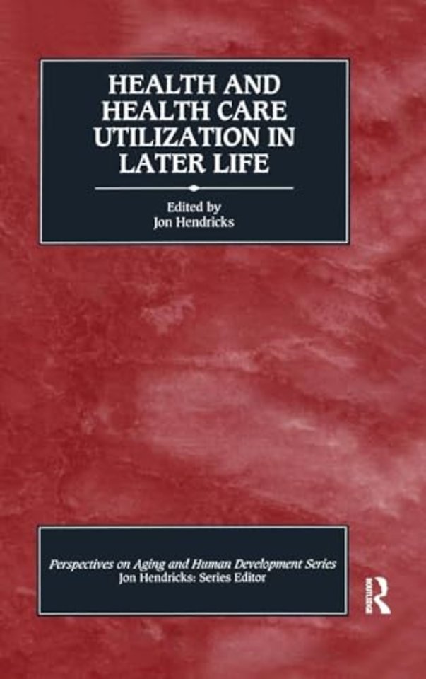 Health and Health Care Utilization in Later Life