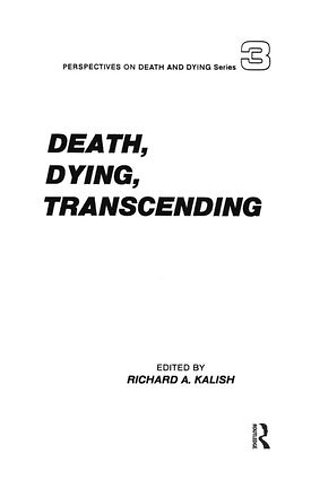 Death, Dying, Transcending