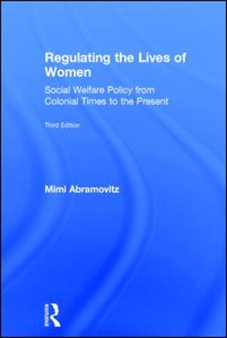 Regulating the Lives of Women