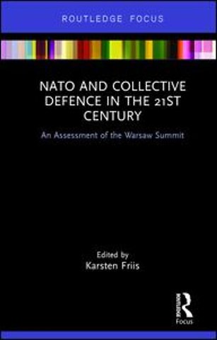 NATO and Collective Defence in the 21st Century