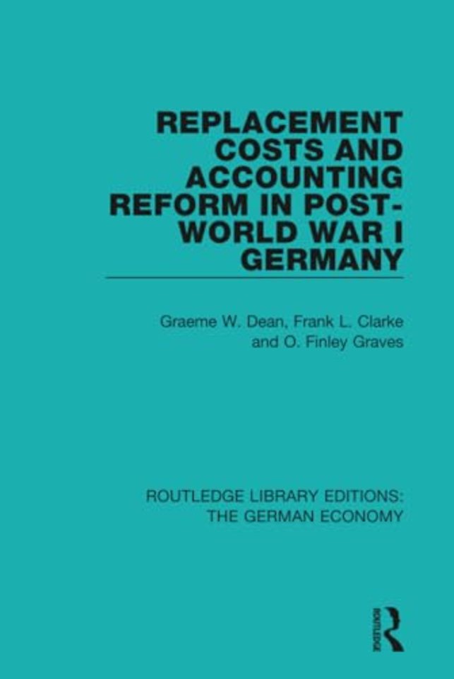 Replacement Costs and Accounting Reform in Post-World War I Germany