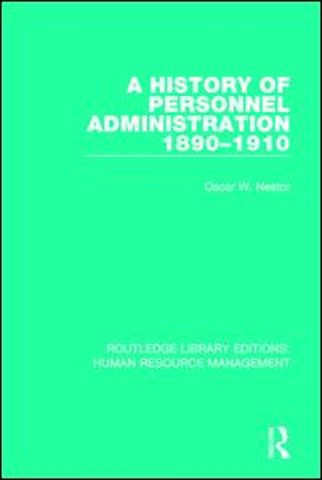 History of Personnel Administration 1890-1910