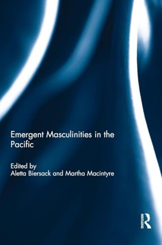 Emergent Masculinities in the Pacific
