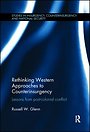Rethinking Western Approaches to Counterinsurgency Rethinking Western Approaches to Counterinsurgency