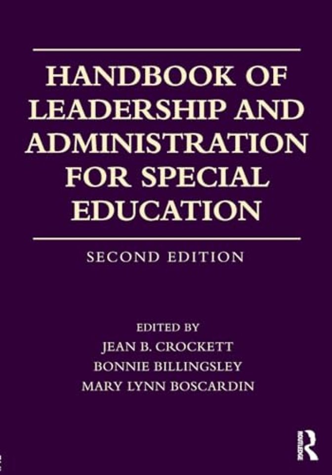 Handbook of Leadership and Administration for Special Education