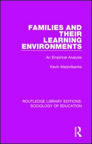 Families and their Learning Environments