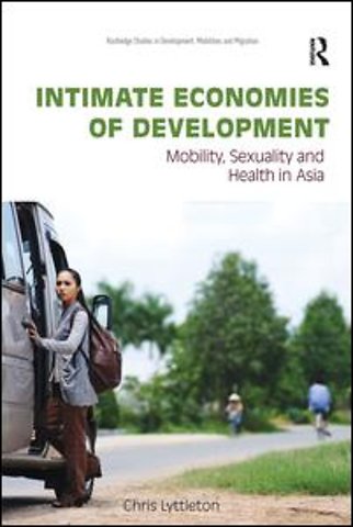 Intimate Economies of Development