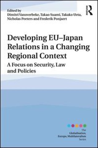 Developing EU�Japan Relations in a Changing Regional Context