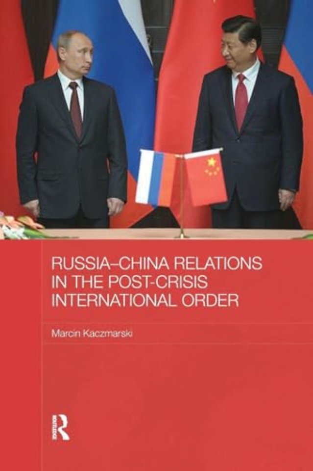 Russia-China Relations in the Post-Crisis International Order