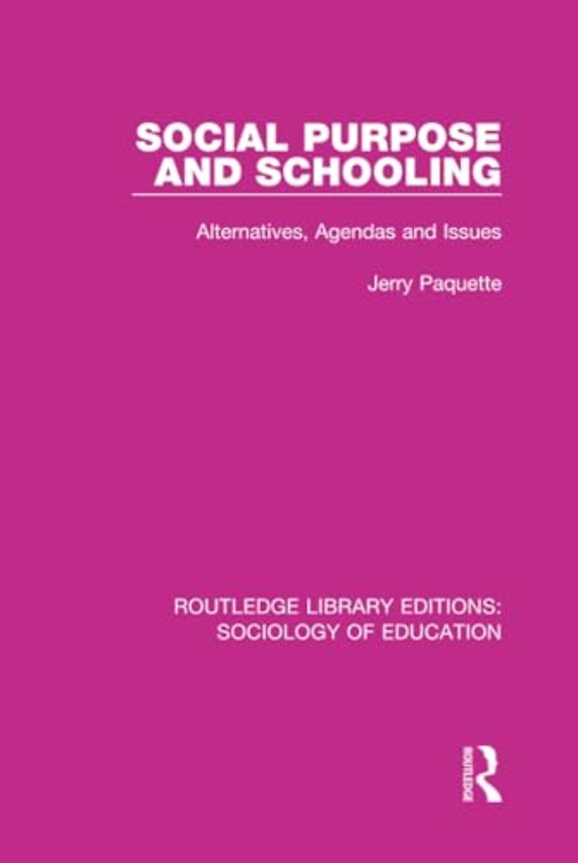Social Purpose and Schooling