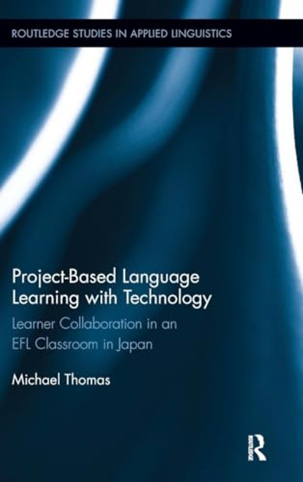 Project-Based Language Learning with Technology