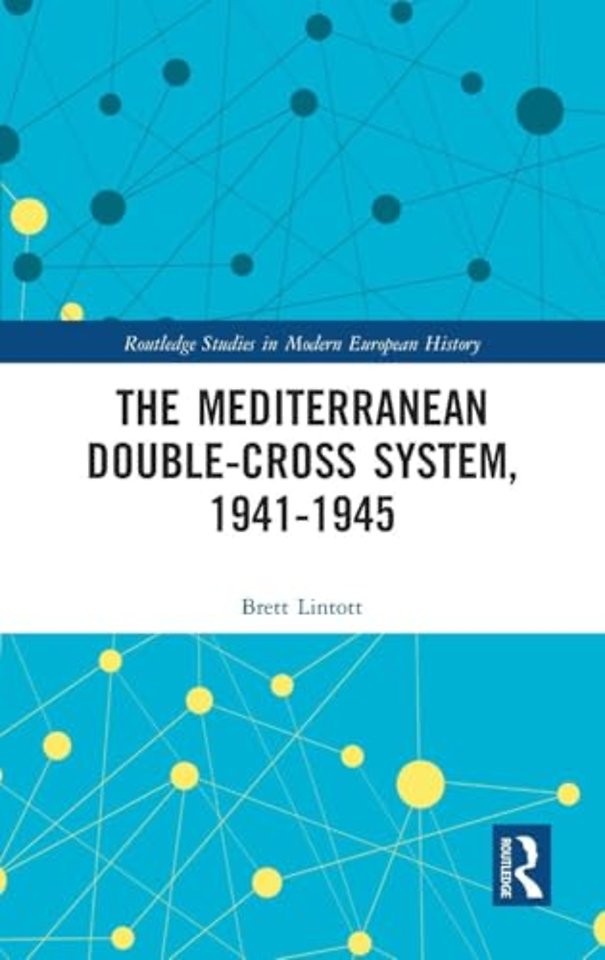 Mediterranean Double-Cross System, 1941-1945