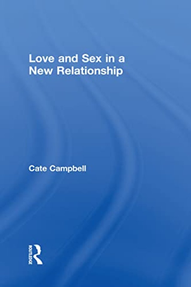 Love and Sex in a New Relationship