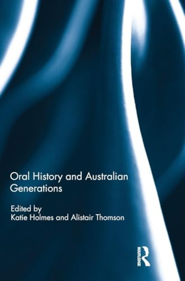 Oral History and Australian Generations