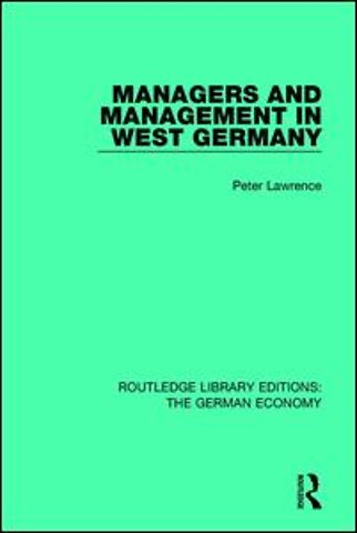 Managers and Management in West Germany