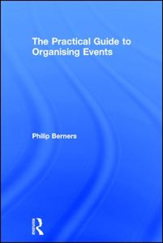 Practical Guide to Events and Hotel Management Series