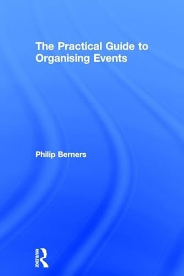 Practical Guide to Events and Hotel Management Series