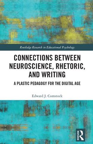 Connections Between Neuroscience, Rhetoric, and Writing