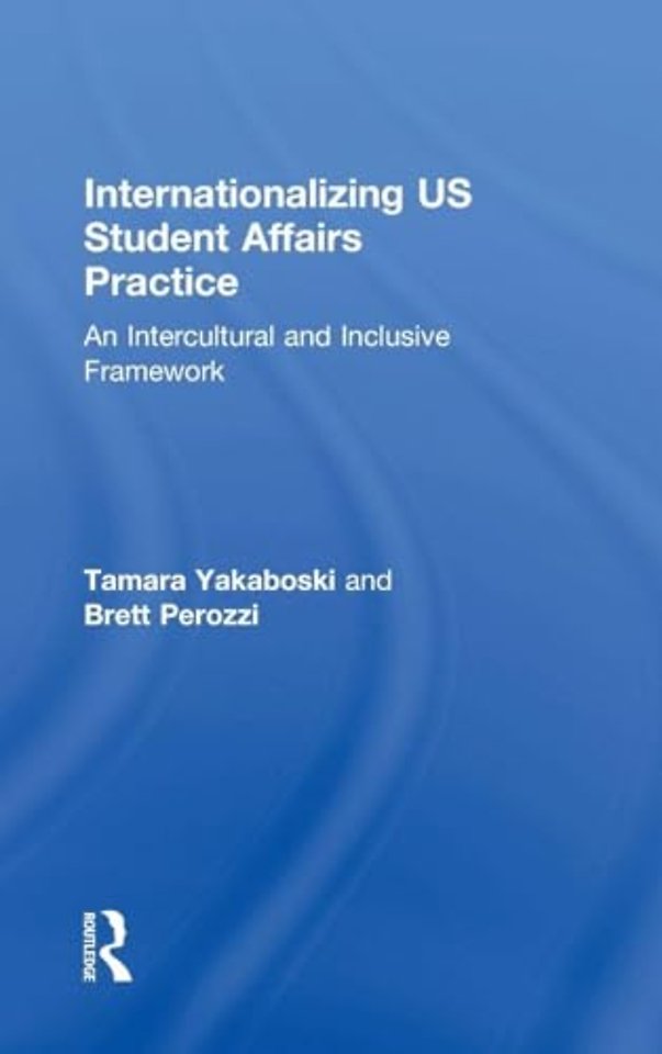 Internationalizing US Student Affairs Practice