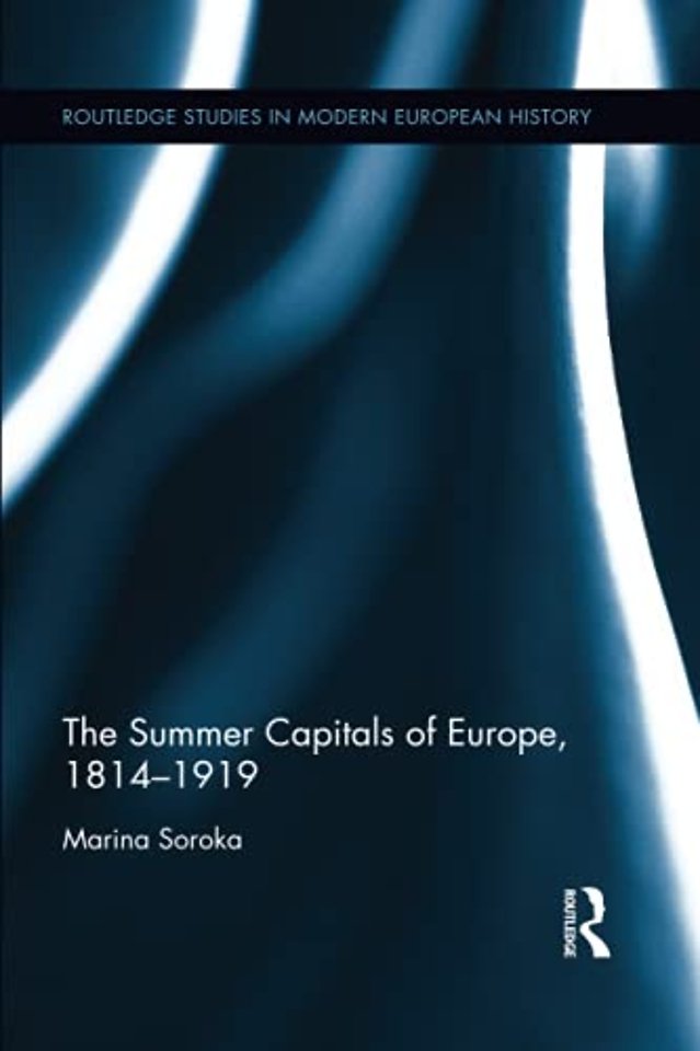 Summer Capitals of Europe, 1814-1919