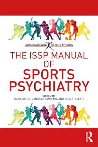 ISSP Manual of Sports Psychiatry