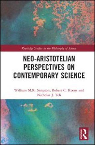 Neo-Aristotelian Perspectives on Contemporary Science